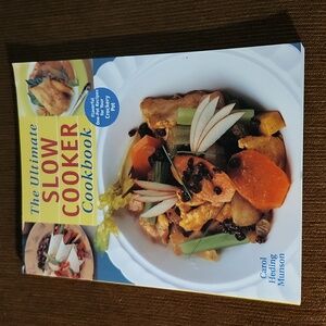 The Ultimate Slow Cooker Cookbook by Carol Heding Munson